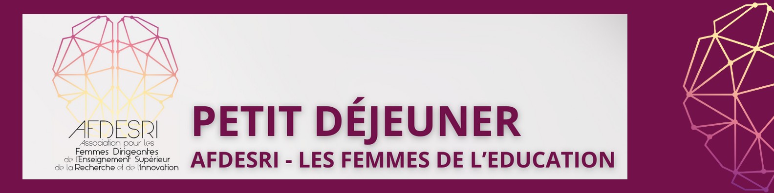 Petit déjeuner de l’AFDESRI et des Femmes de l’Education